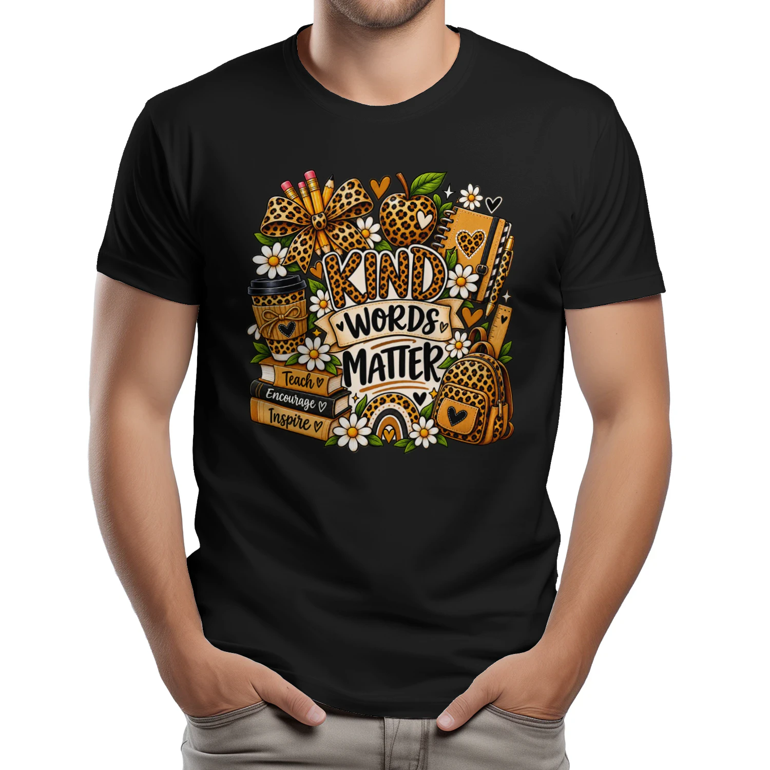 BACK TO SCHOOL, KIND WORDS MATTER, TEACH, ENCOURAGE, INSPIRE