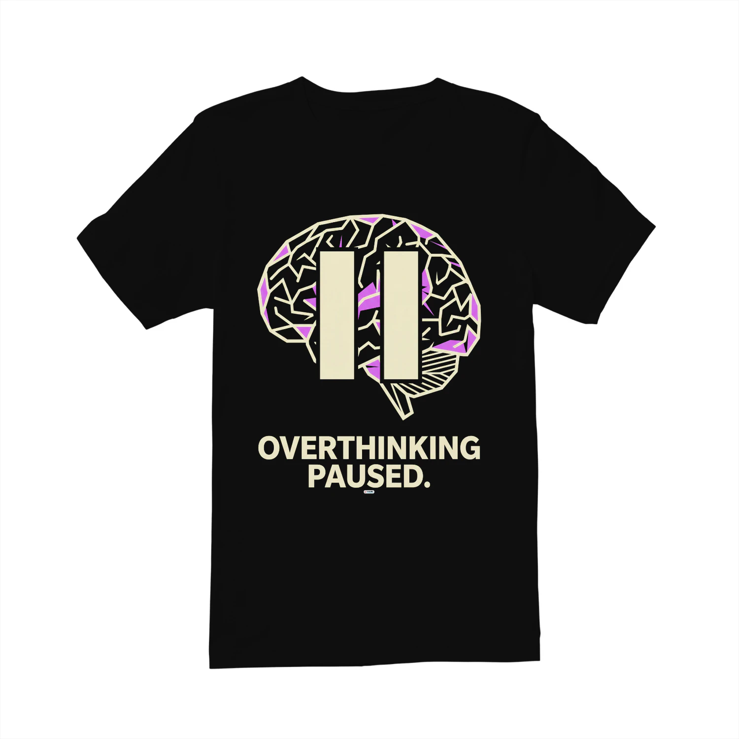 OVERTHINKING PAUSED