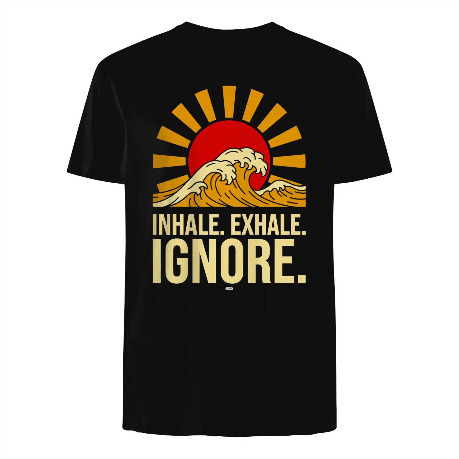 INHALE EXHALE IGNORE