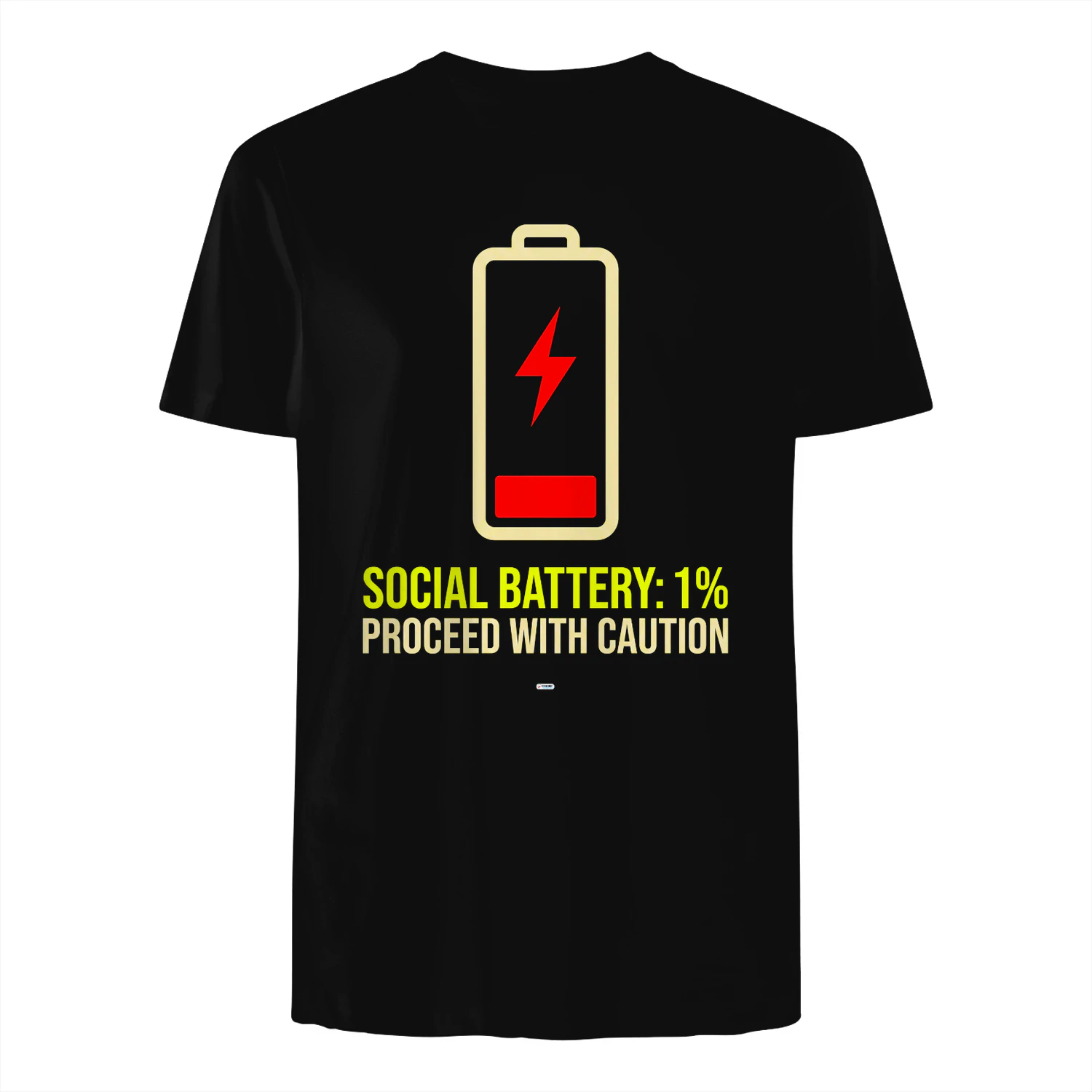 SOCIAL BATTERY 1 PERCENT PROCEED WITH CAUTION