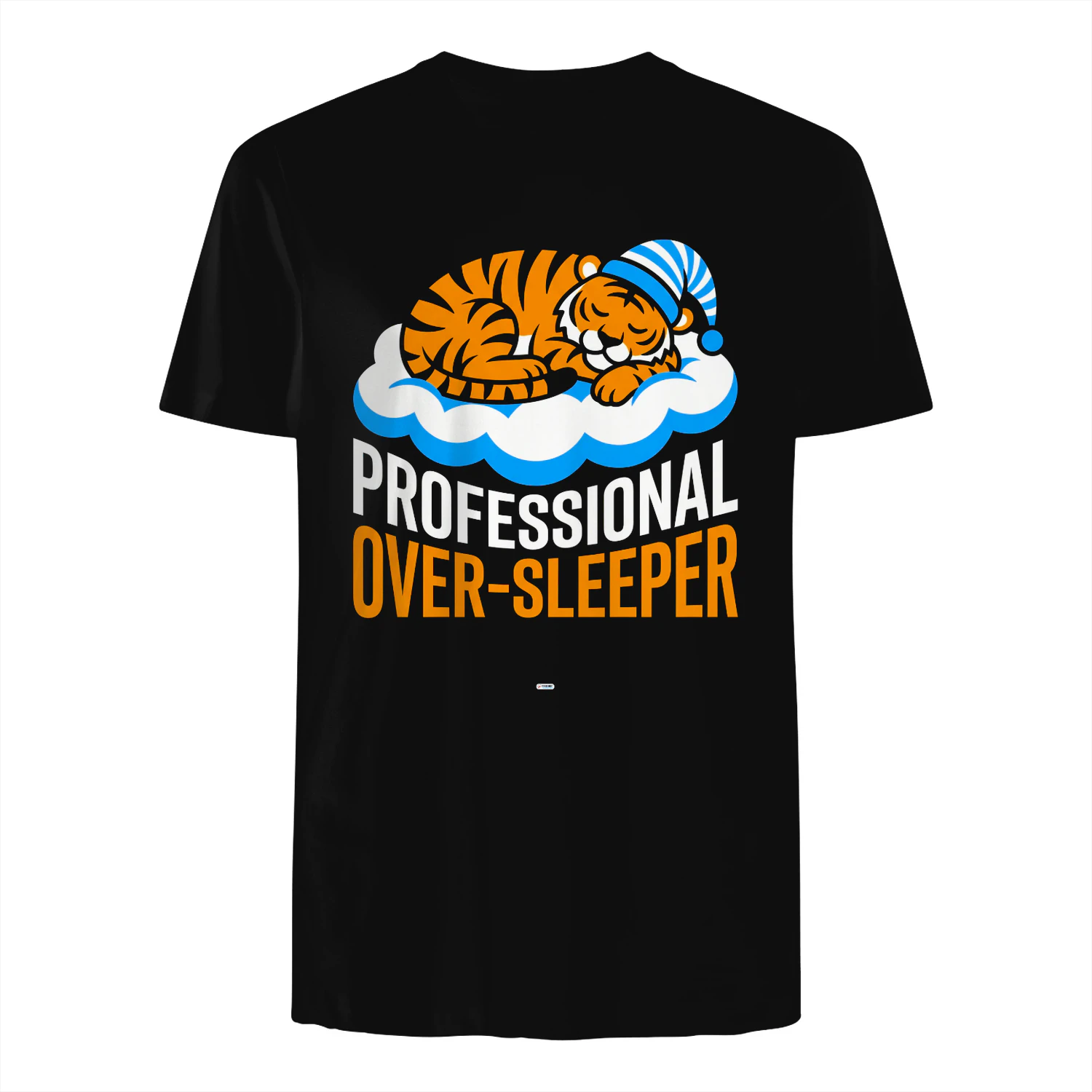 PROFESSIONAL OVER SLEEPER