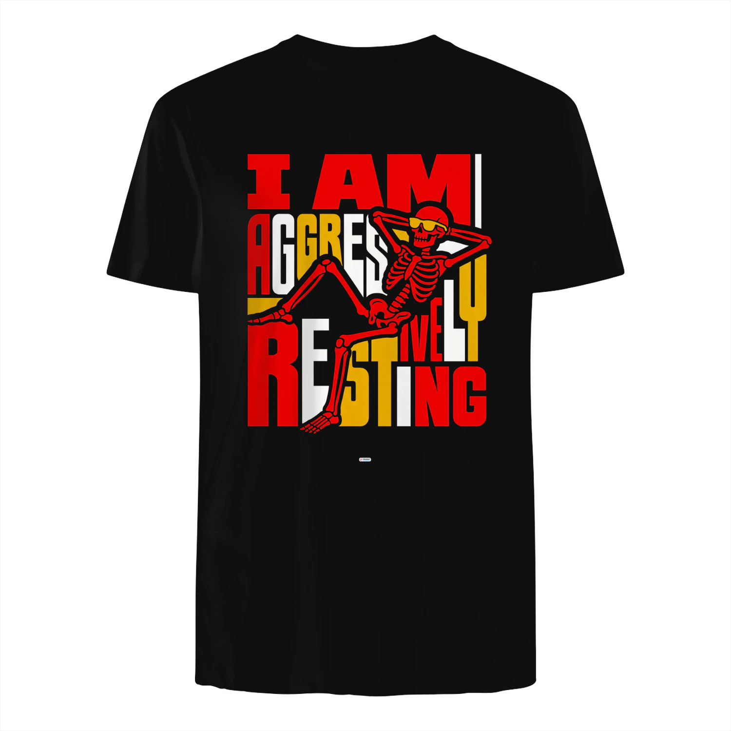 I AM AGGRESSIVELY RESTING