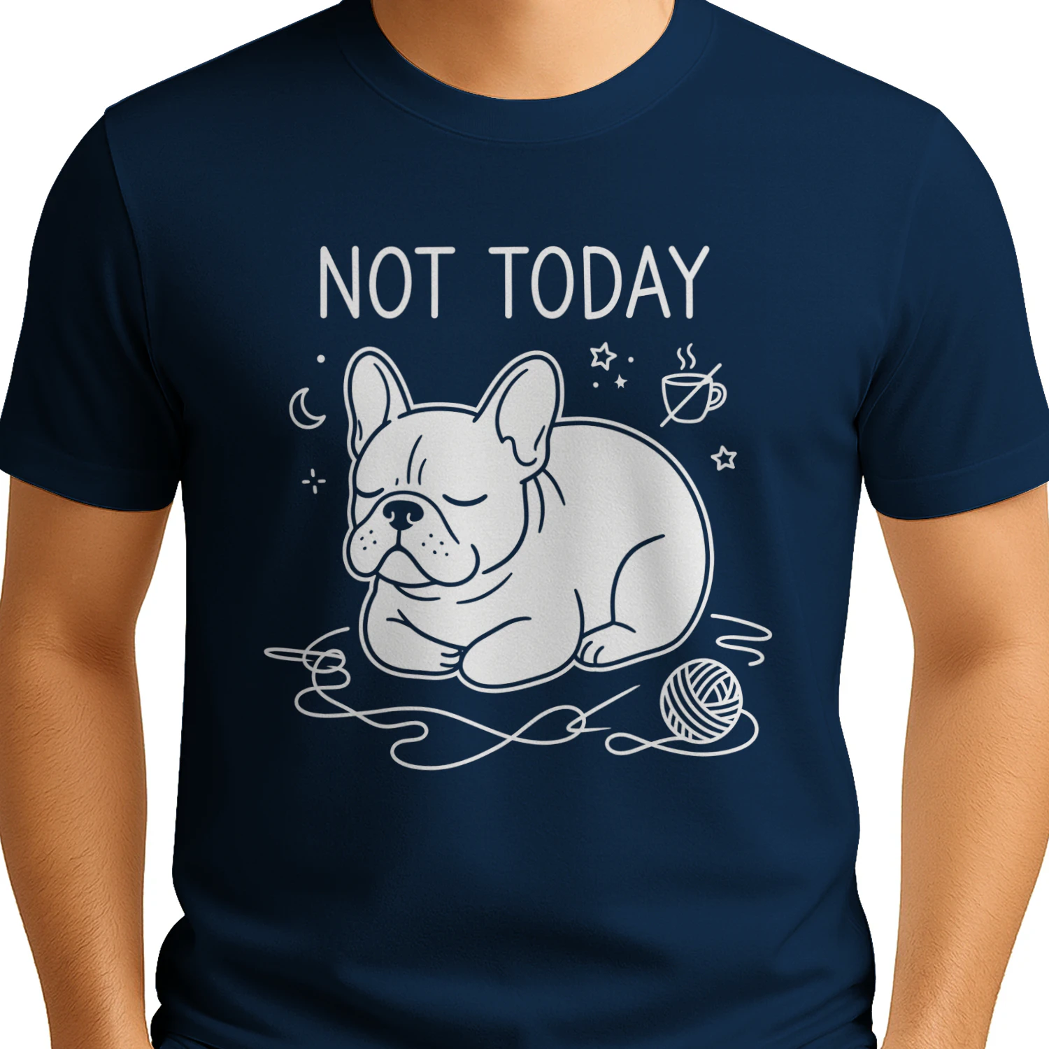 Lazy Frenchie "Not Today" Sleepy Bulldog Apparel