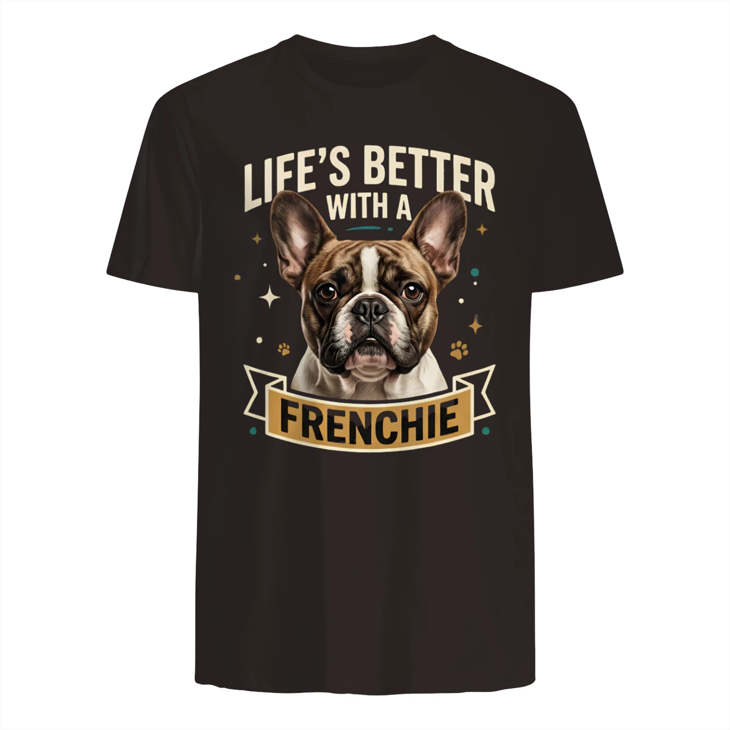Life’s Better With a Frenchie – French Bulldog T‑Shirt