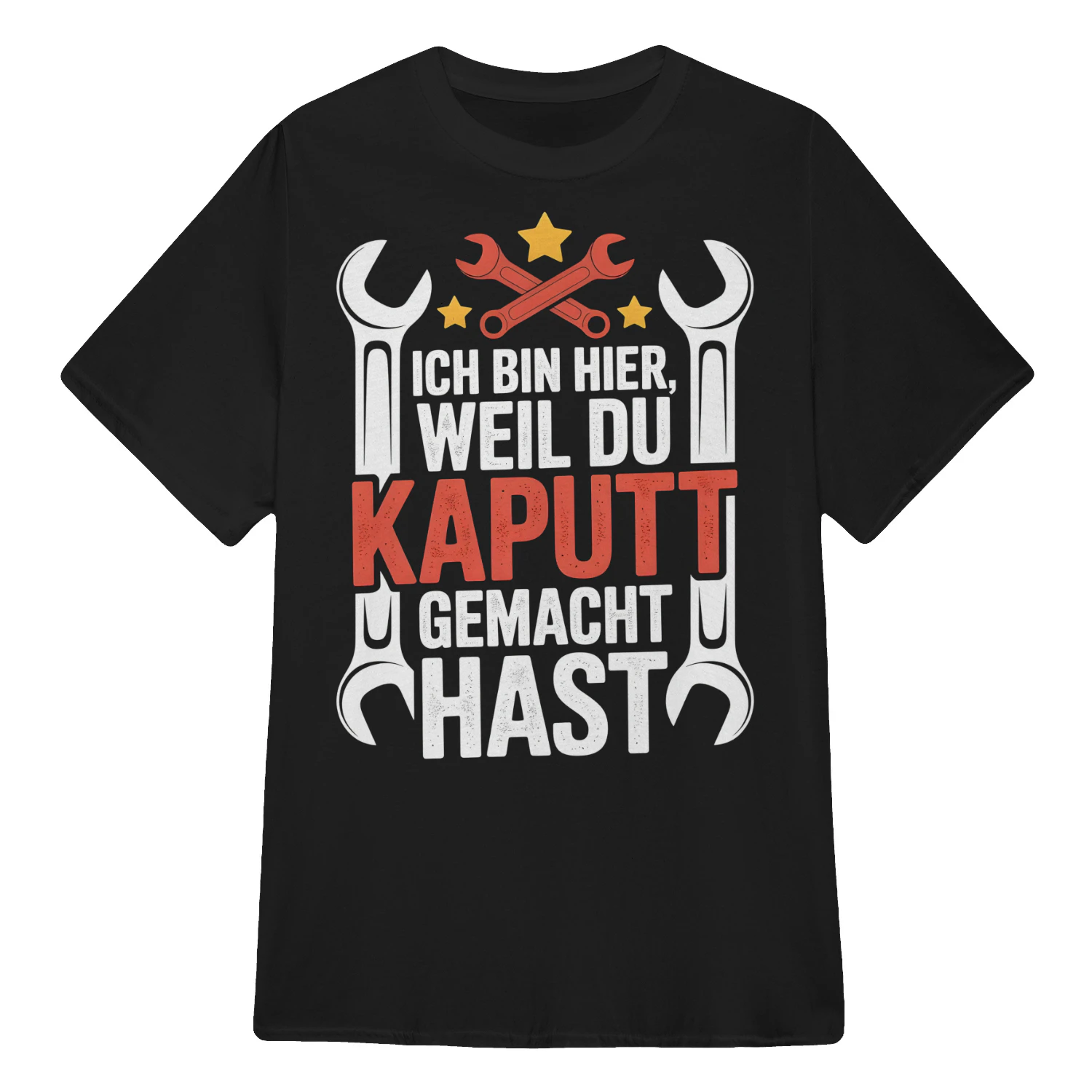 "Ich bin nur hier, weil du es kaputt gemacht hast – Lustiges Mechaniker T-Shirt