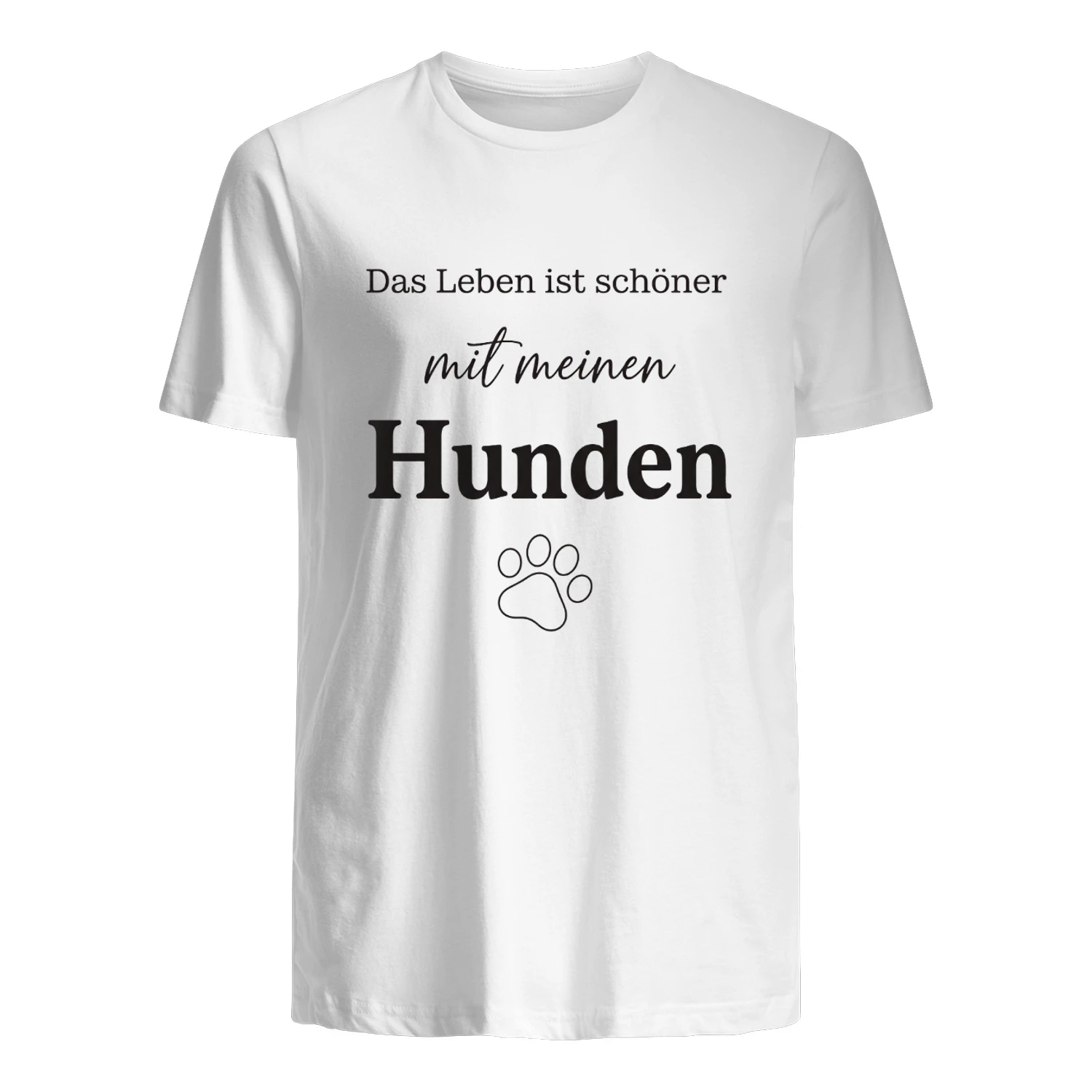 Das Leben ist schöner mit meinen Hunden