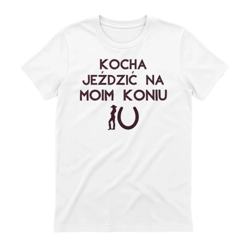 KOCHAM JEŹDZIĆ NA MOIM KONIU