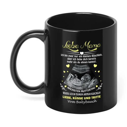 Liebe Mama ich bin zwar nur ein kleines Bäuchlein