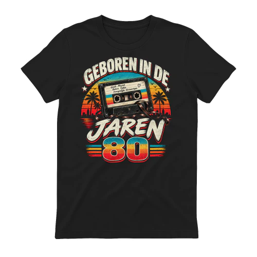 GEBOREN IN DE JAREN 80