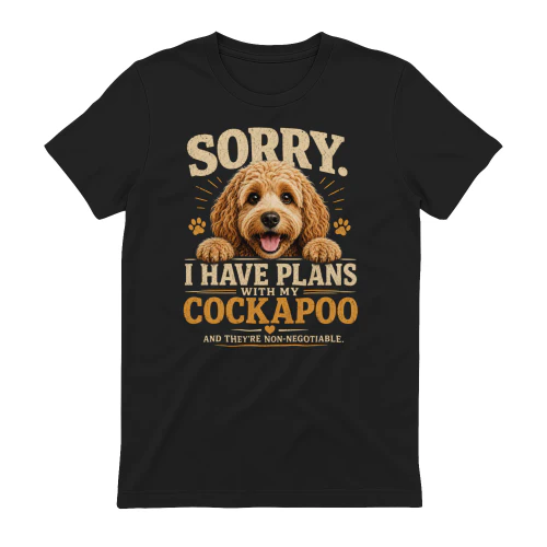 Cockapoo Lovers Non-Negotiable Plans Tee Collection
