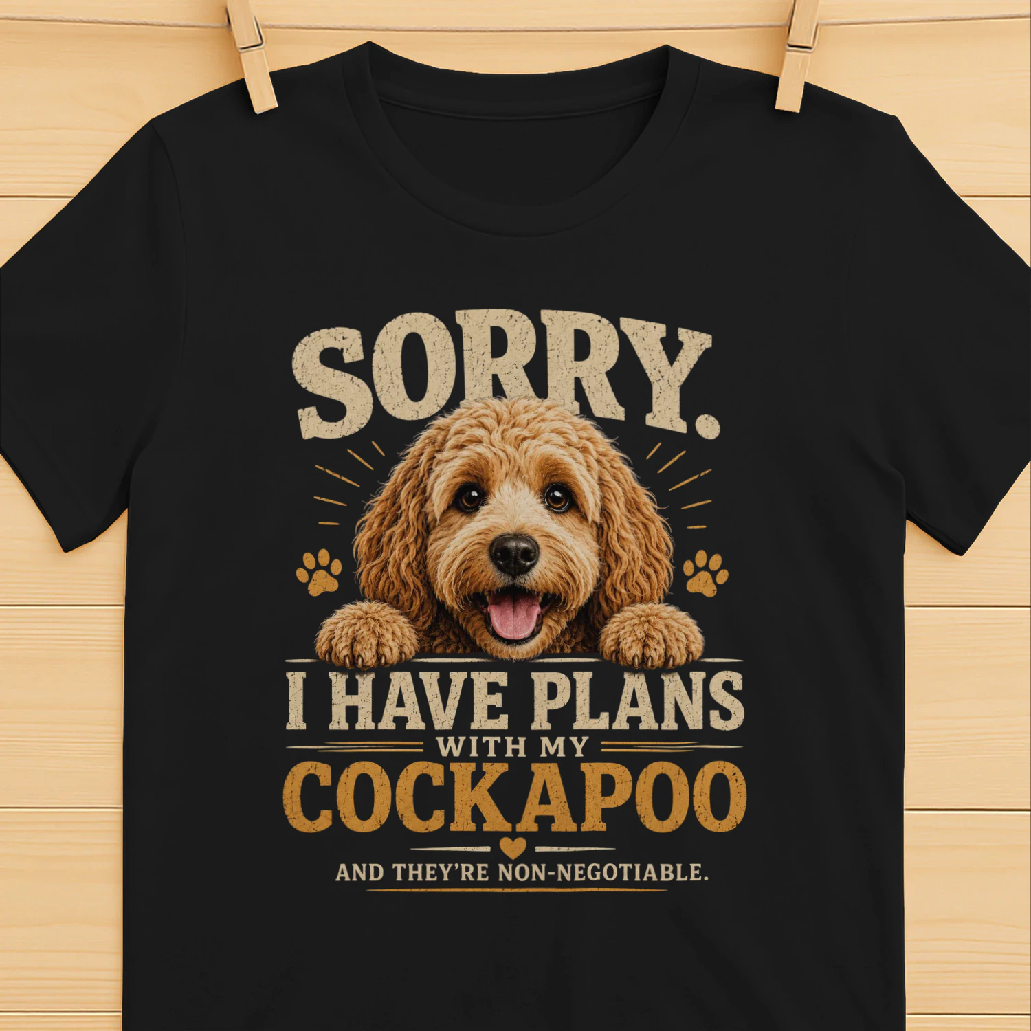 Cockapoo Owner Gift Tee - 'Sorry I Have Plans' Funny Dog Lover T-Shirt