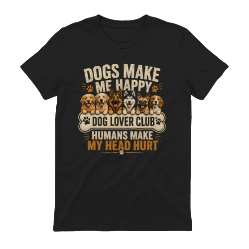 dogs make me happy