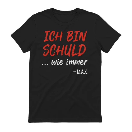 Ich Bin Schuld Wie Immer Lustiger Sarkasmus Spruch