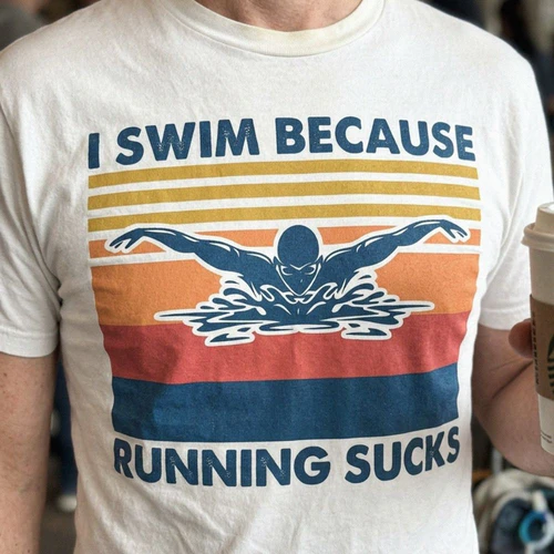 I swim because running sucks