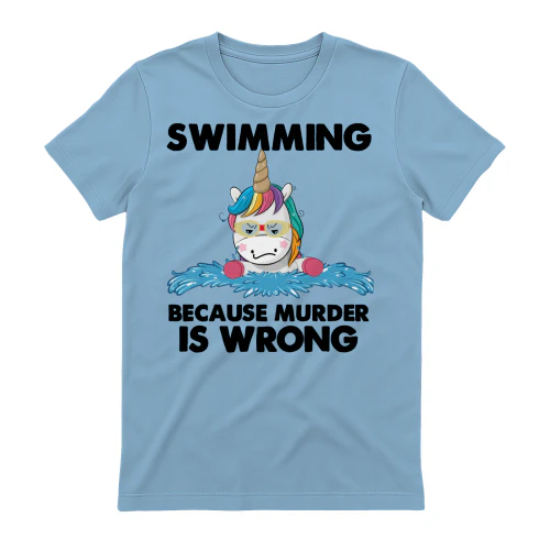 Swimming because murder is wrong
