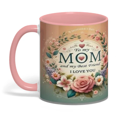 "Love You Mom/Best Friend" Floral Coffee Mug