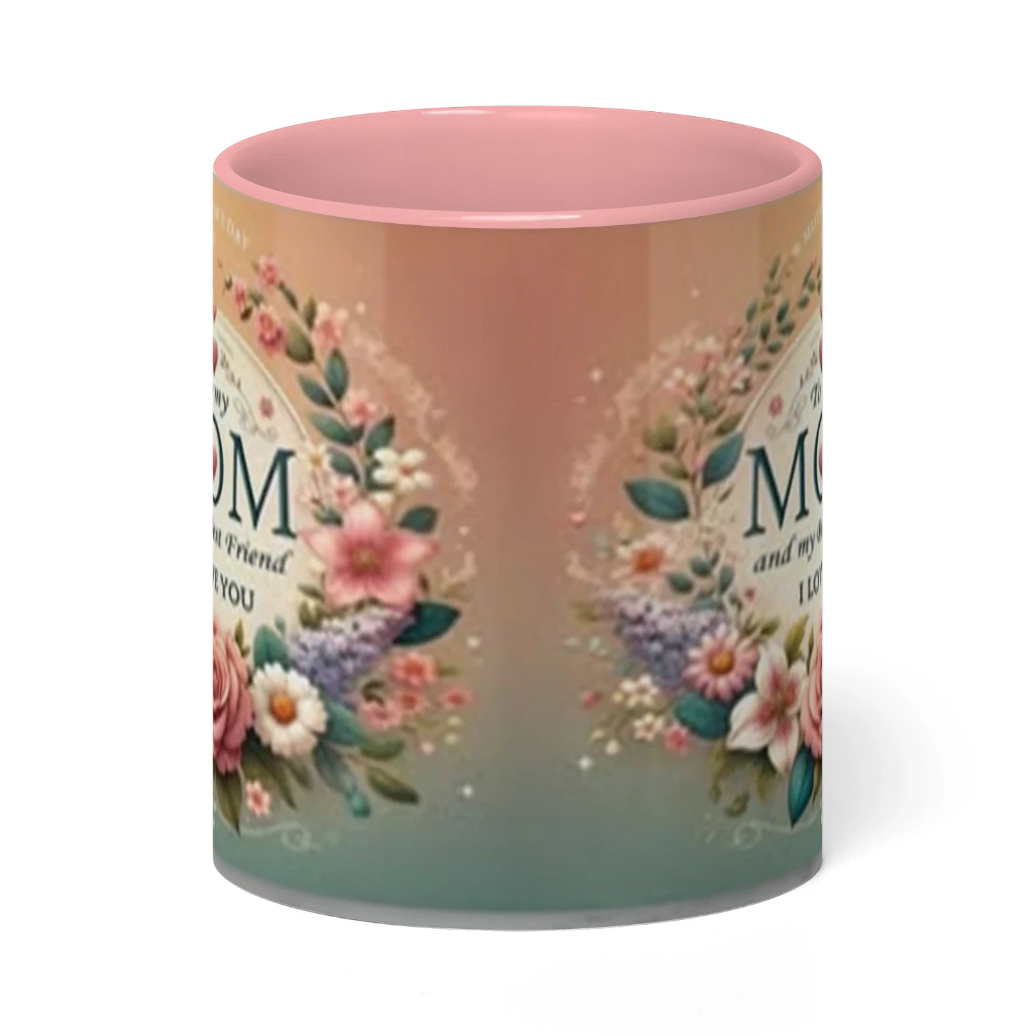 "Love You Mom/Best Friend" Floral Coffee Mug