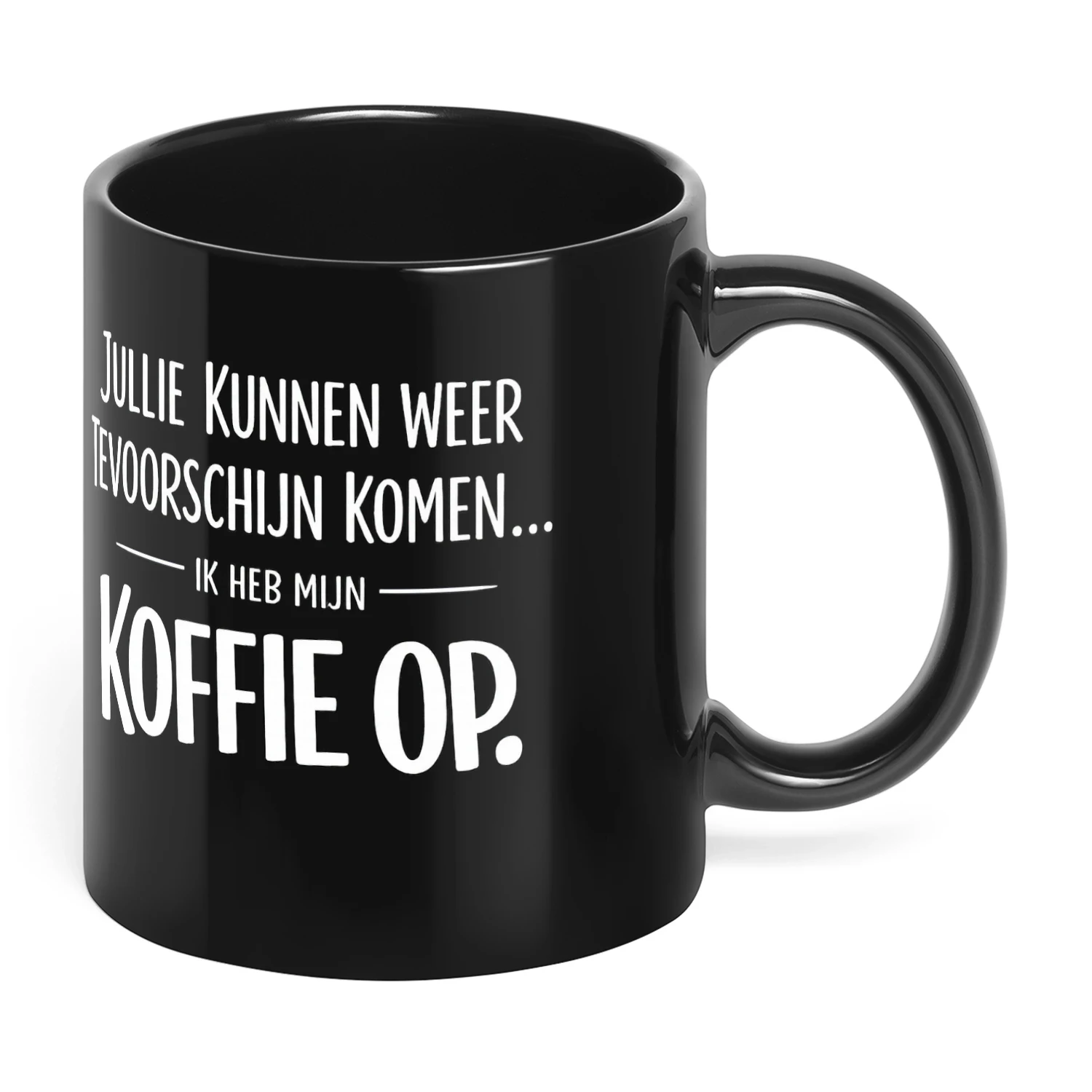 Jullie Kunnen Weer Tevoorschijn Komen, Ik Heb Mijn Koffie Op 