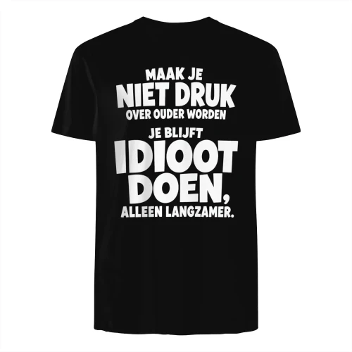 Maak Je Niet Druk Over Ouder Worden