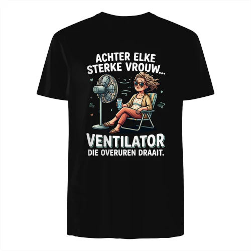 Achter Elke Sterke Vrouw Staat Een Ventilator