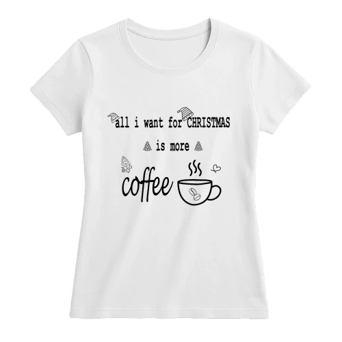 ALL i WANT fOR ChRiSTMaS is more coffee