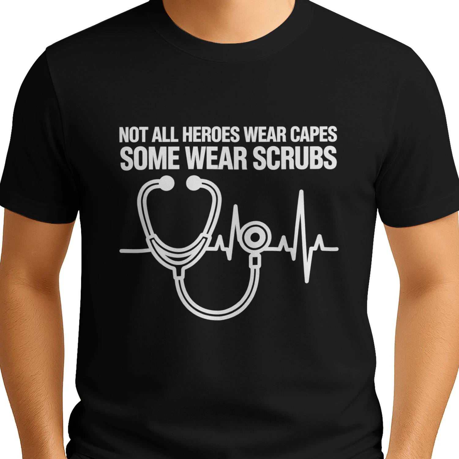 Not All Heroes Wear Capes Some Wear Scrubs Nurse T-Shirt