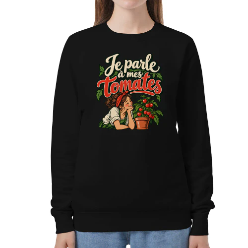 Je parle à mes tomates – Sweat-shirt jardinage