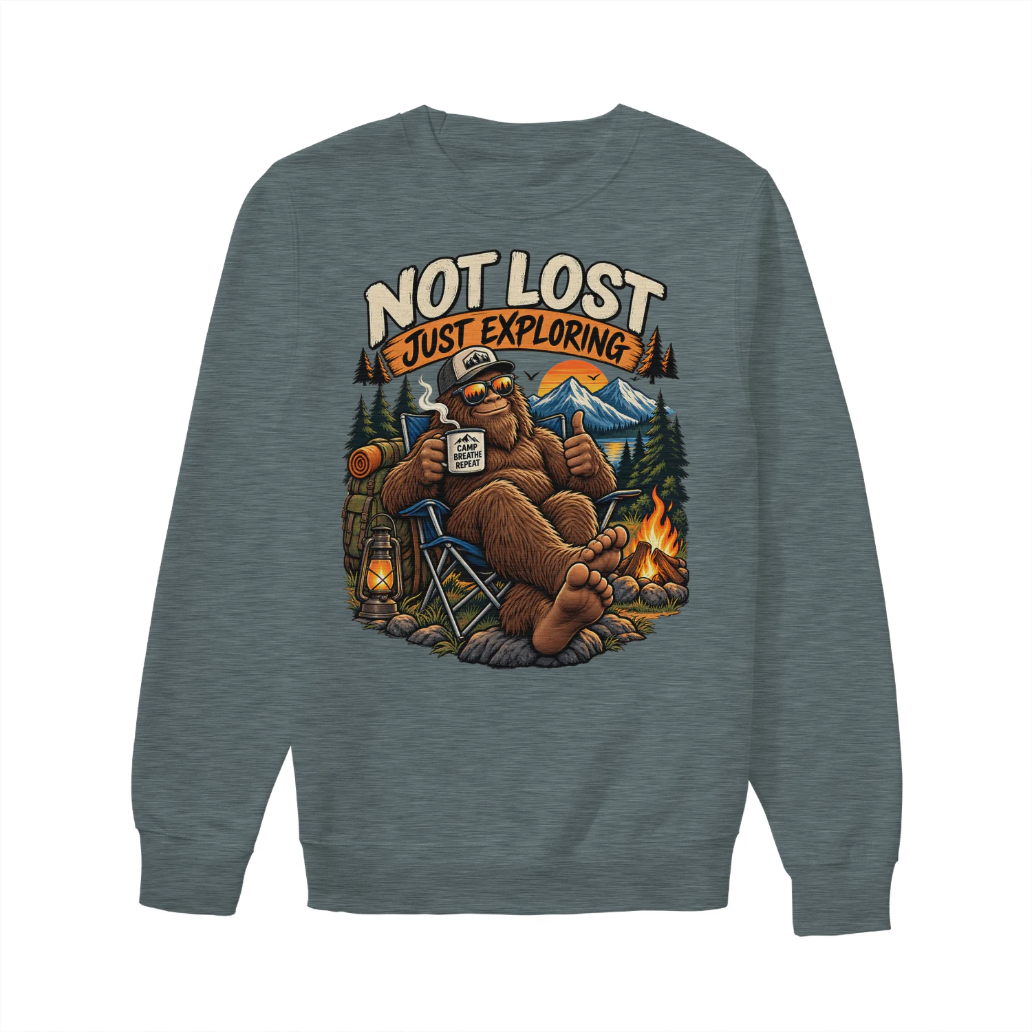 Not Lost Just Exploring Bigfoot Camping Adventure Design