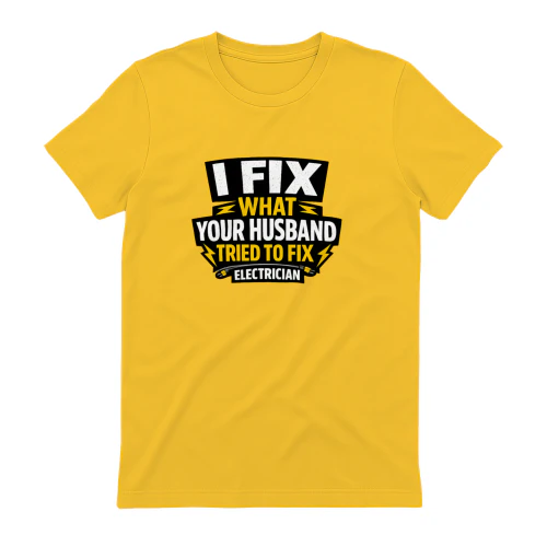 I Fix What Your Husband Tried to Fix Funny Electrician