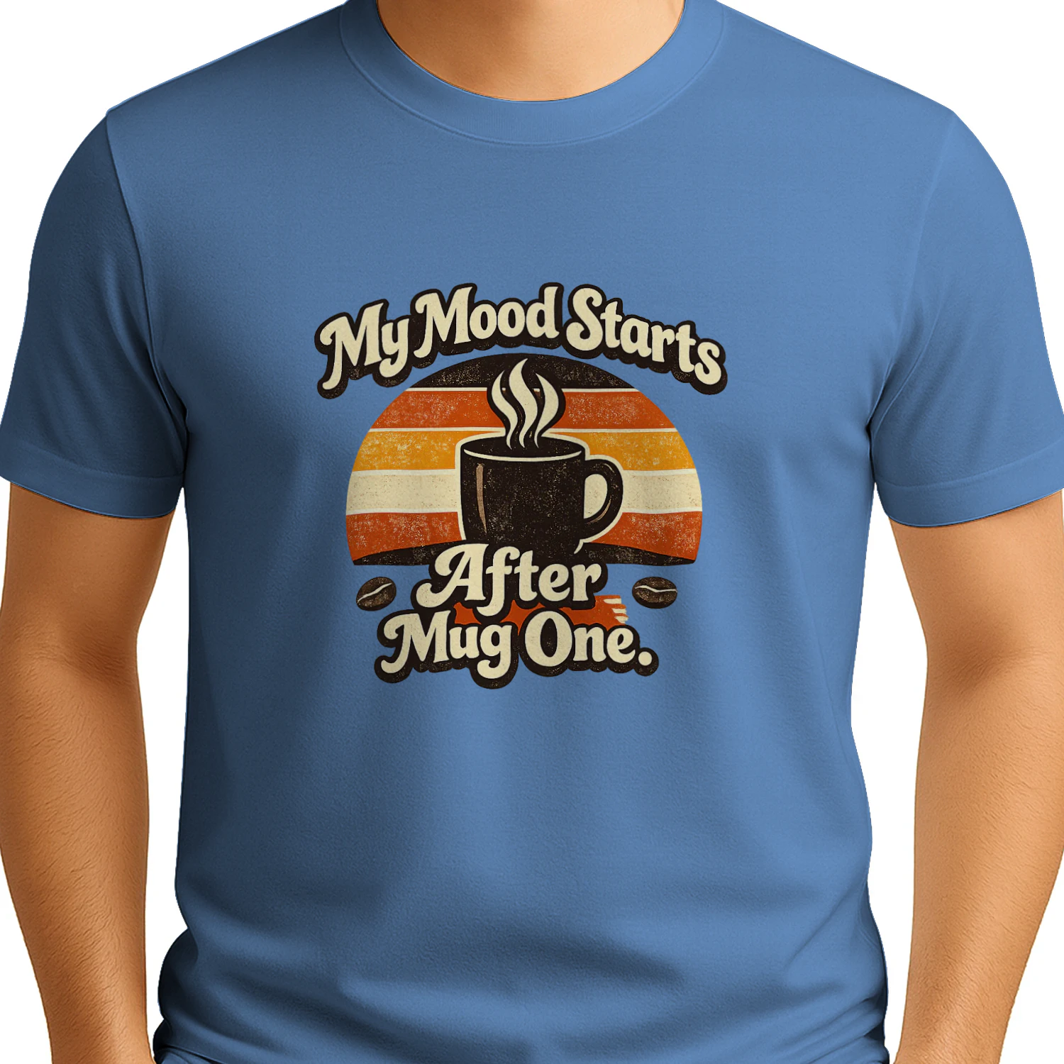 My Mood Starts After Mug One