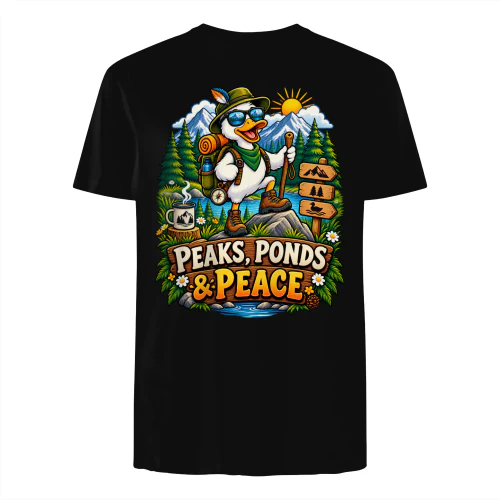 Peaks Ponds & Peace Duck Hiking – Funny Outdoor Adventure Tee