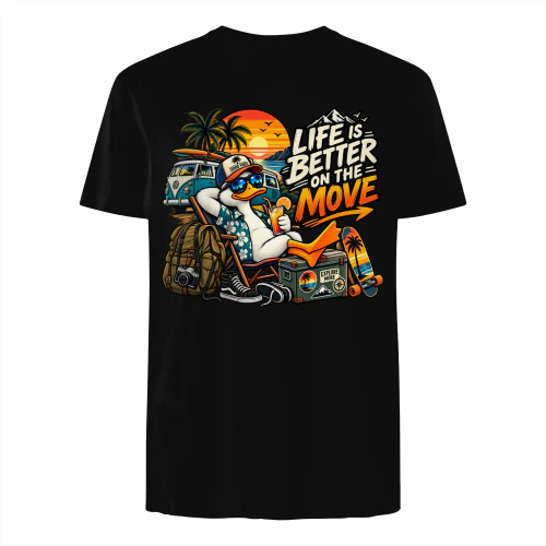 Life Is Better On The Move Funny Duck T-Shirt – Road Trip Travel Adventure Tee