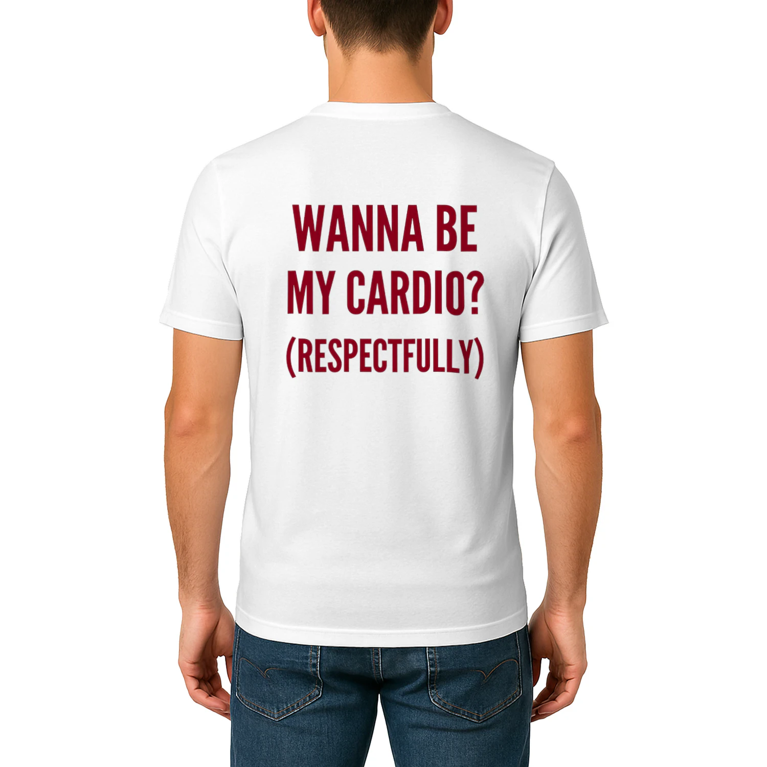 Wanna Be My Cardio? (Respectfully) Graphic T-Shirt