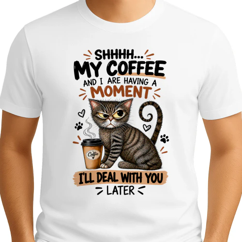 Funny Grumpy Cat Coffee T-Shirt – Shhh My Coffee and I Need a Moment, Sarcastic Cat Lover Gift