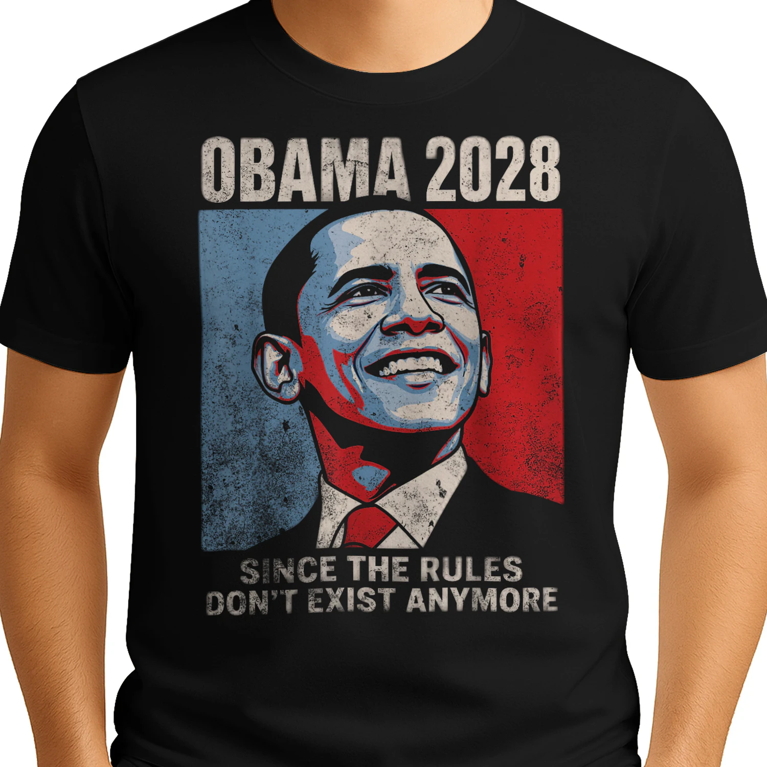 Obama 2028 Since The Rules Don't Exist Anymore Vintage