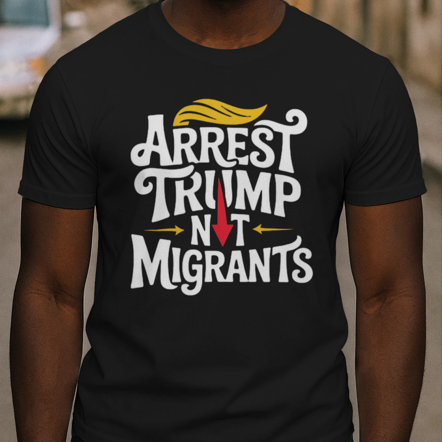 Arrest Trump Not Migrants