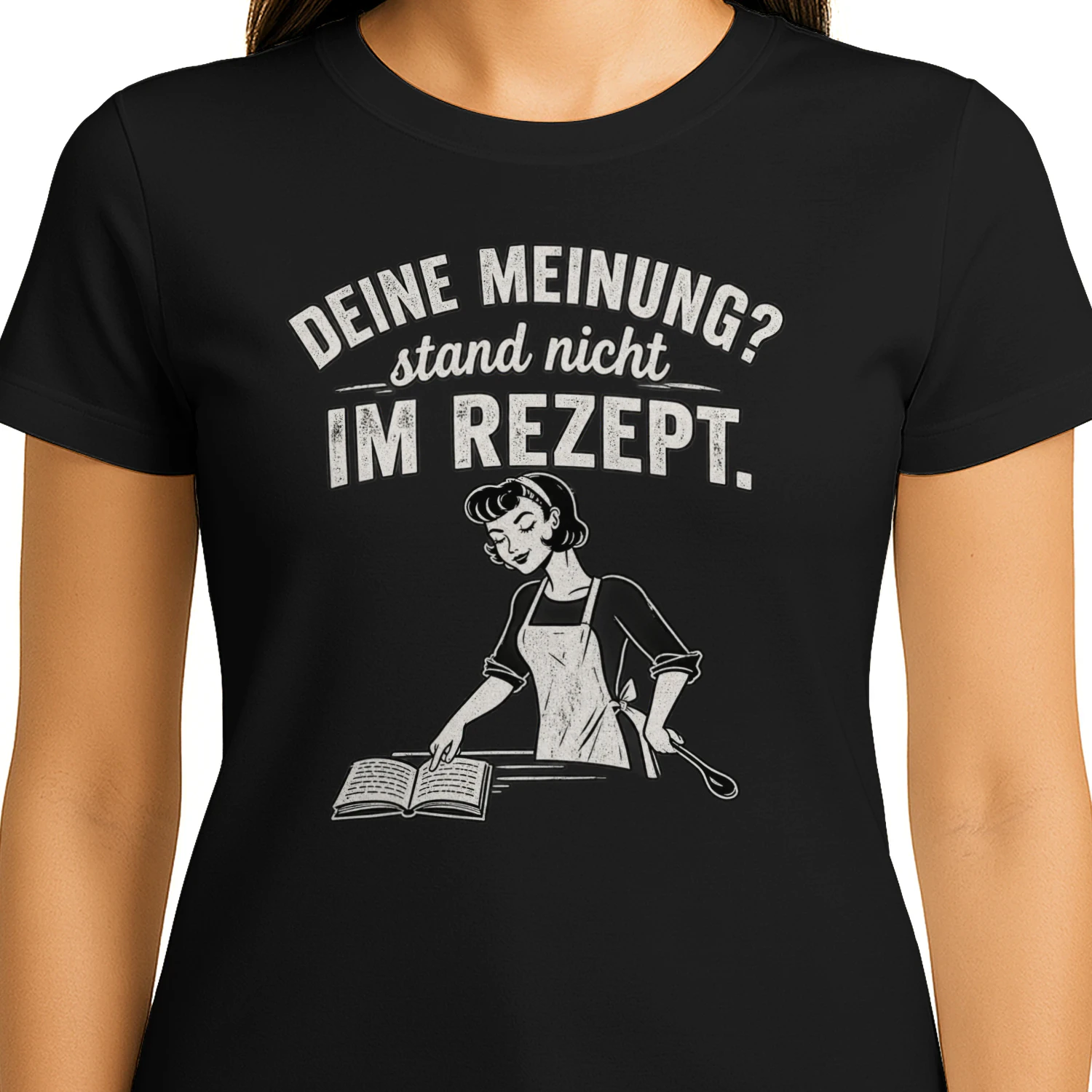 DEINE MEINUNG WAR NICHT IM REZEPT VORGESEHEN.  Humorvolles Design für Kochliebhaber