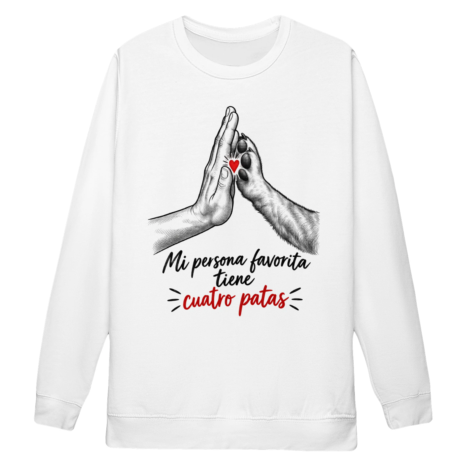Sudadera “Mi persona favorita tiene cuatro patas”