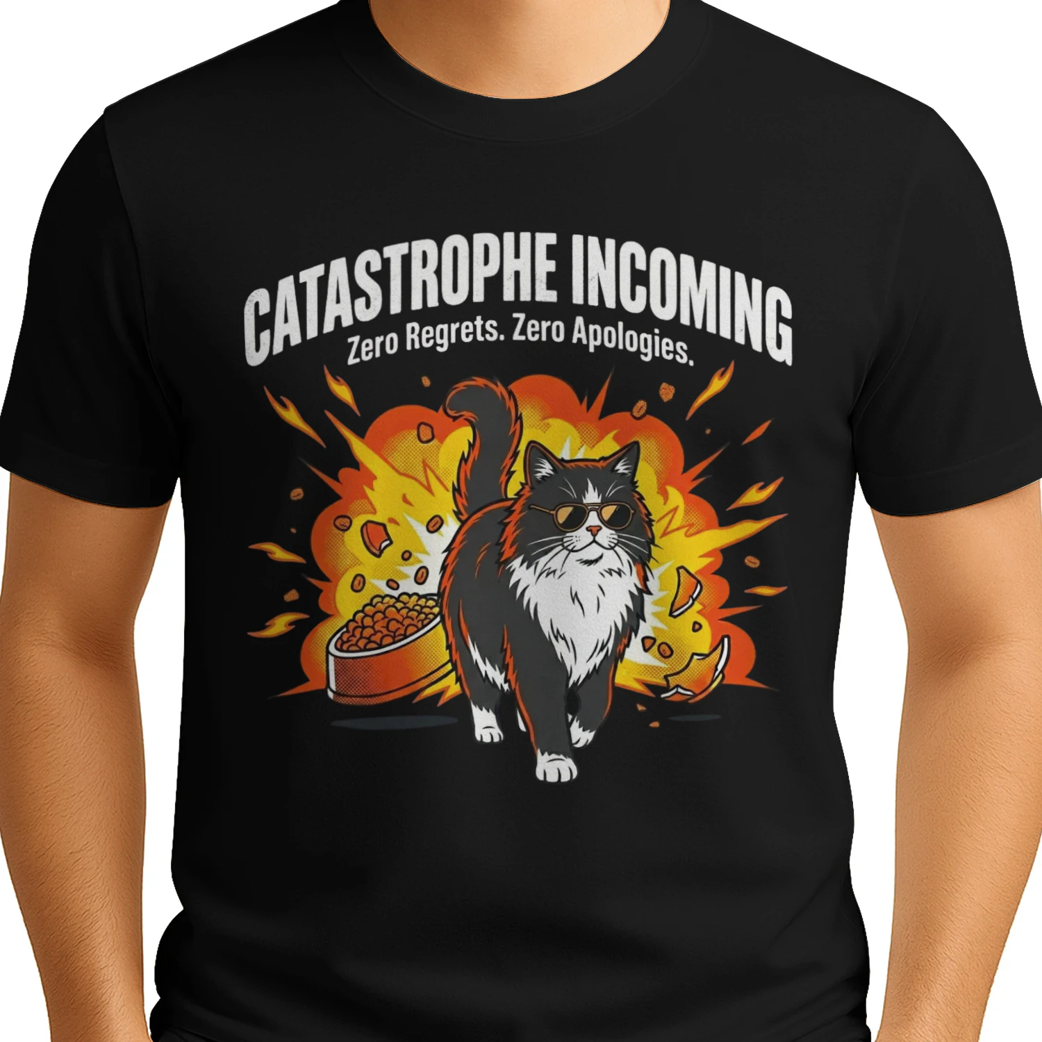 Catastrophe Incoming Zero Regrets Zero Apologies funny cat Unisex t-shirt