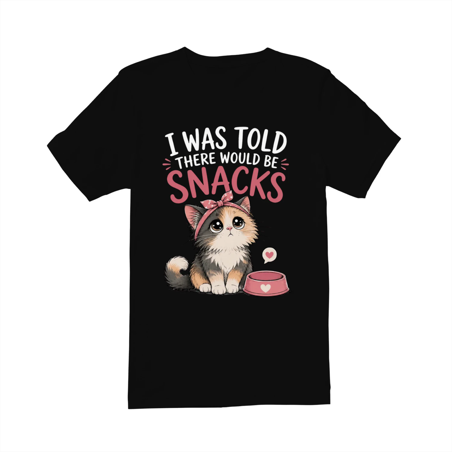 I Was Told There Would Be Snacks Funny Cat T-shirt