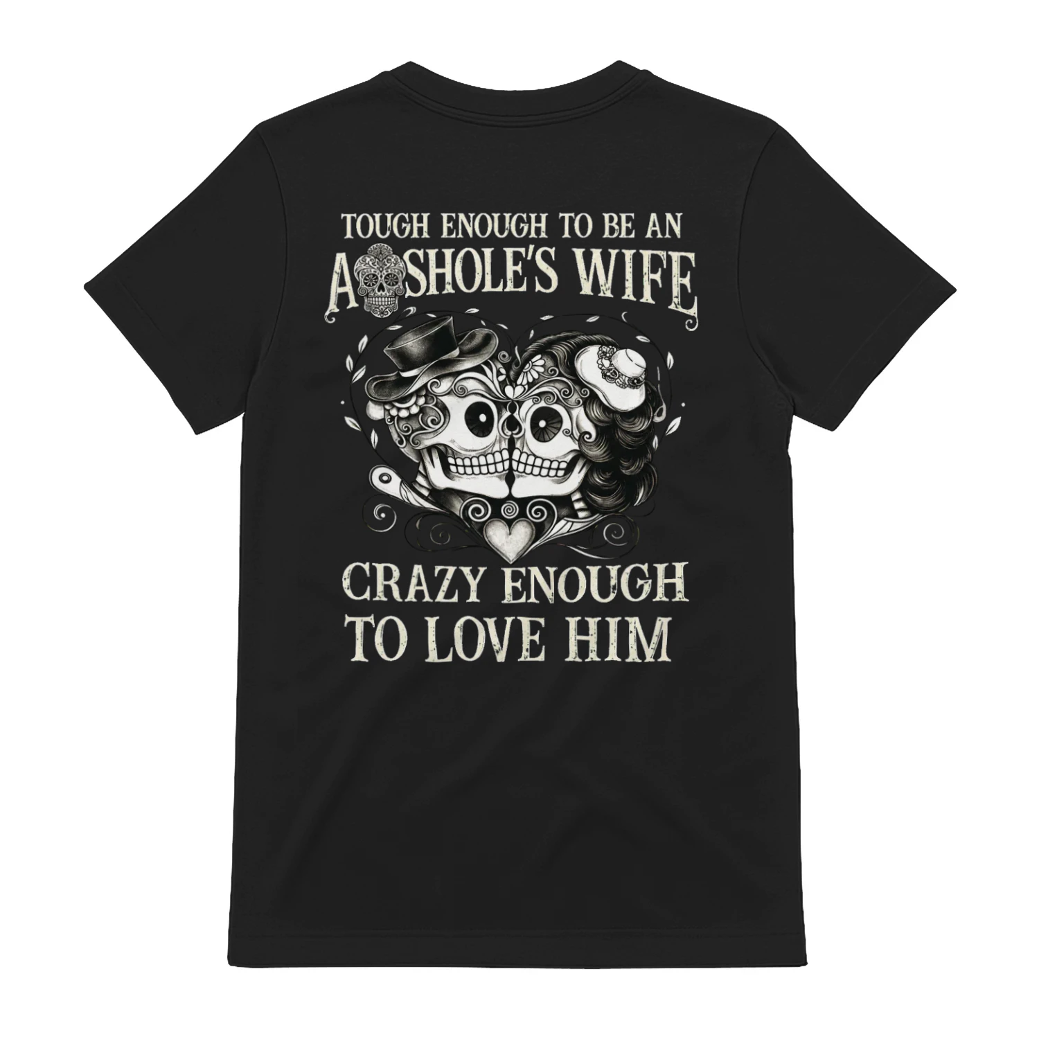 Tough enough to be an ahole's wife