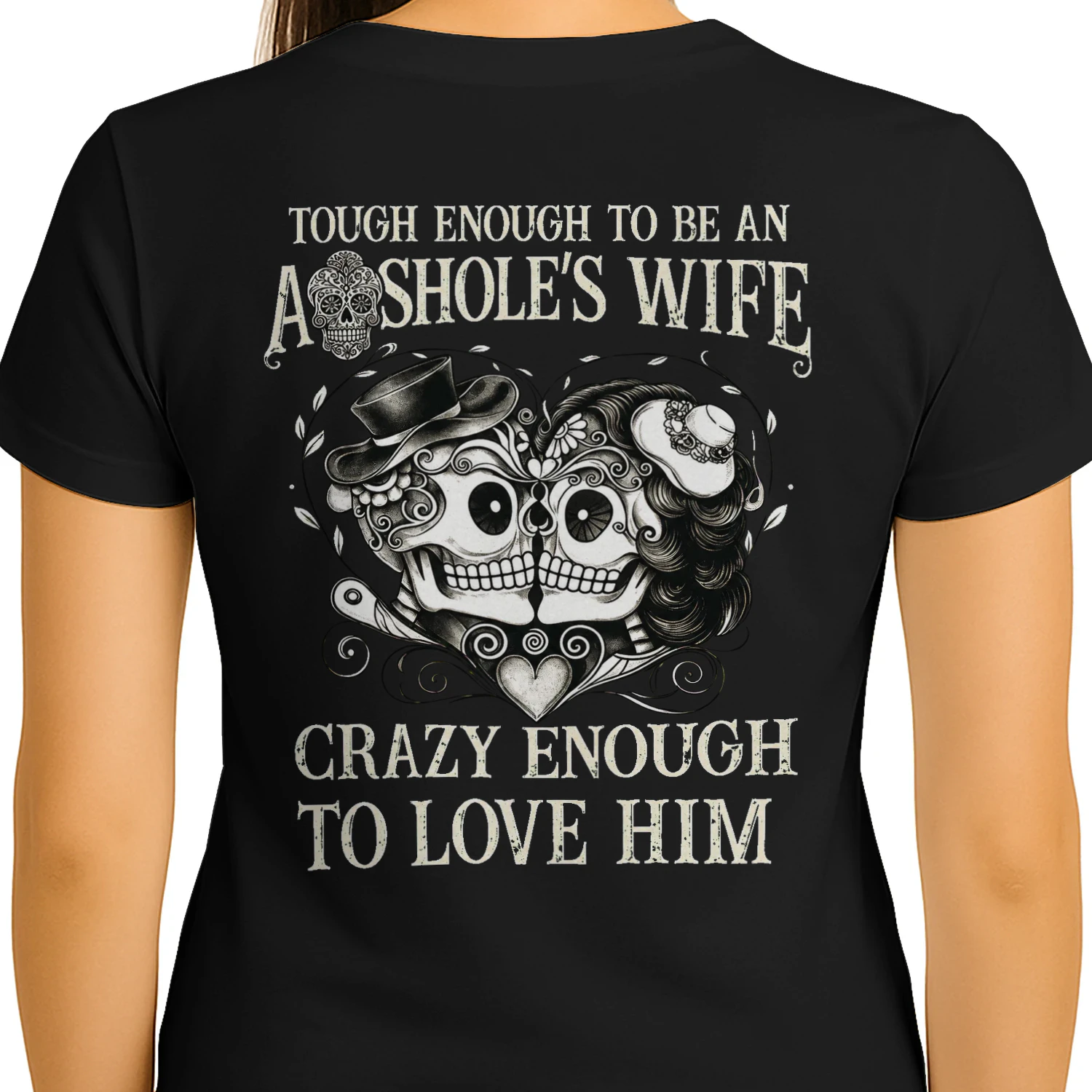 Tough enough to be an ahole's wife
