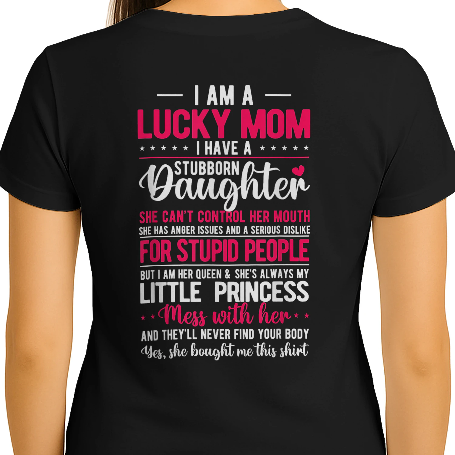 I Am A Lucky Mom I Have a Stubborn Daughter