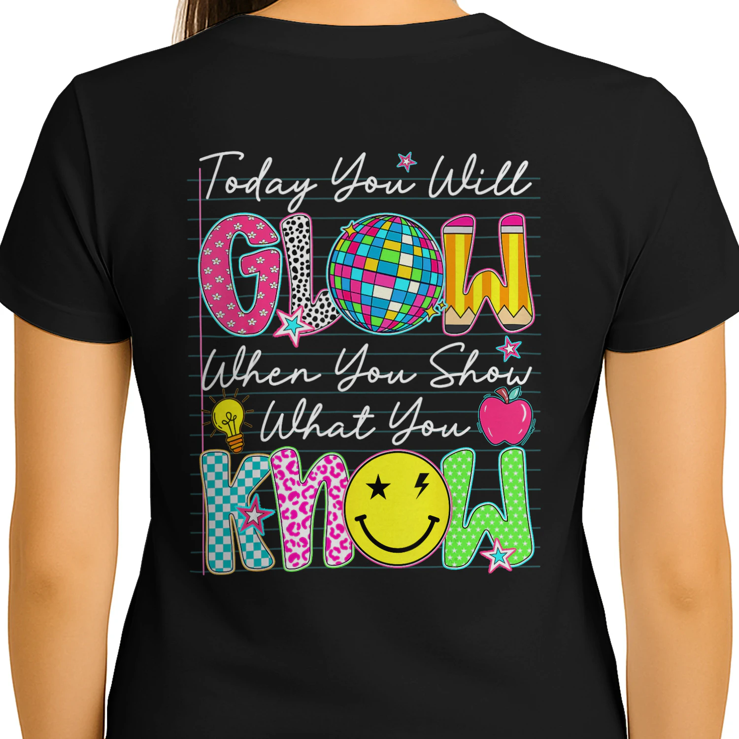 Today You Will Glow Teachers Day Test Day Teacher Testing