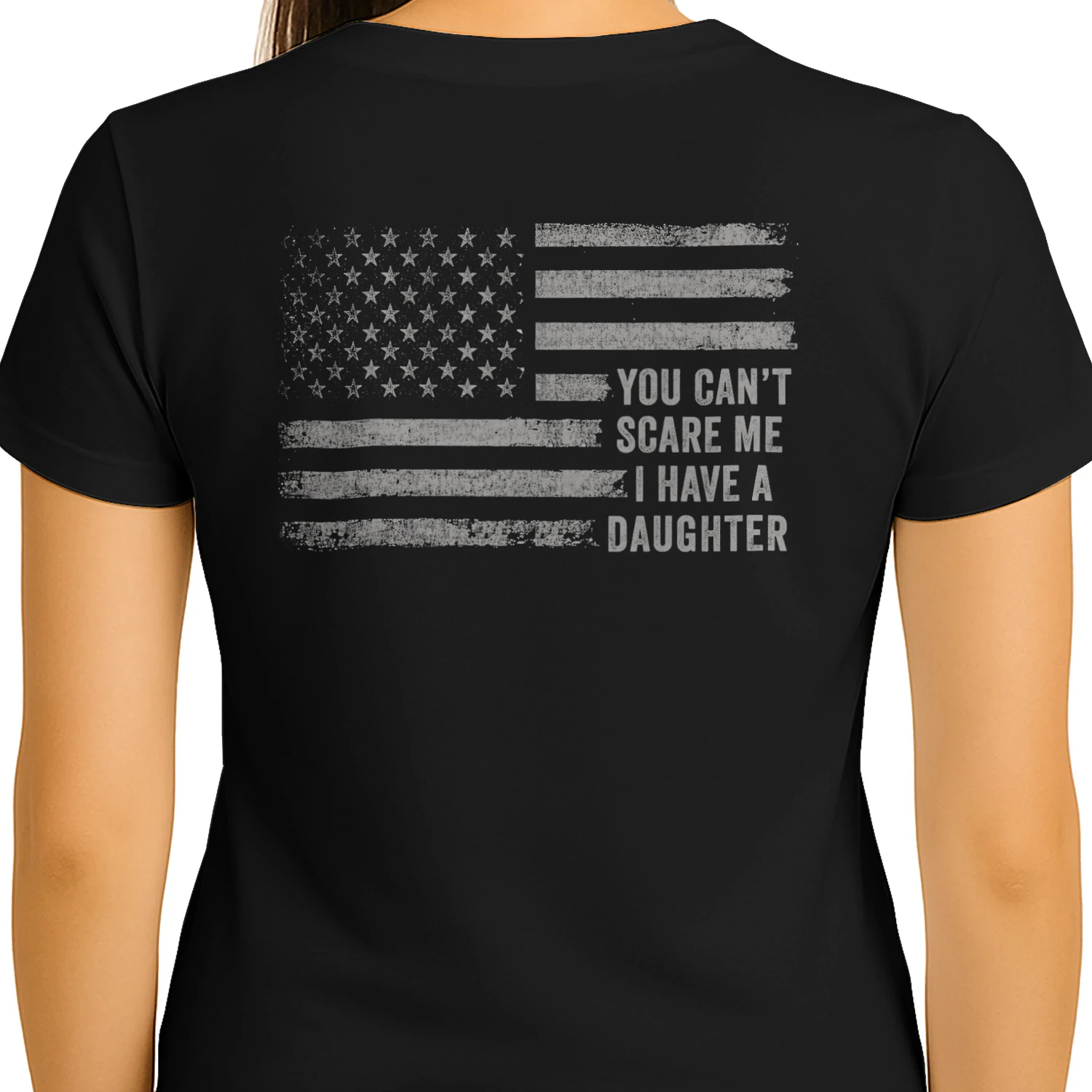 You Can't Scare Me I Have A Daughter