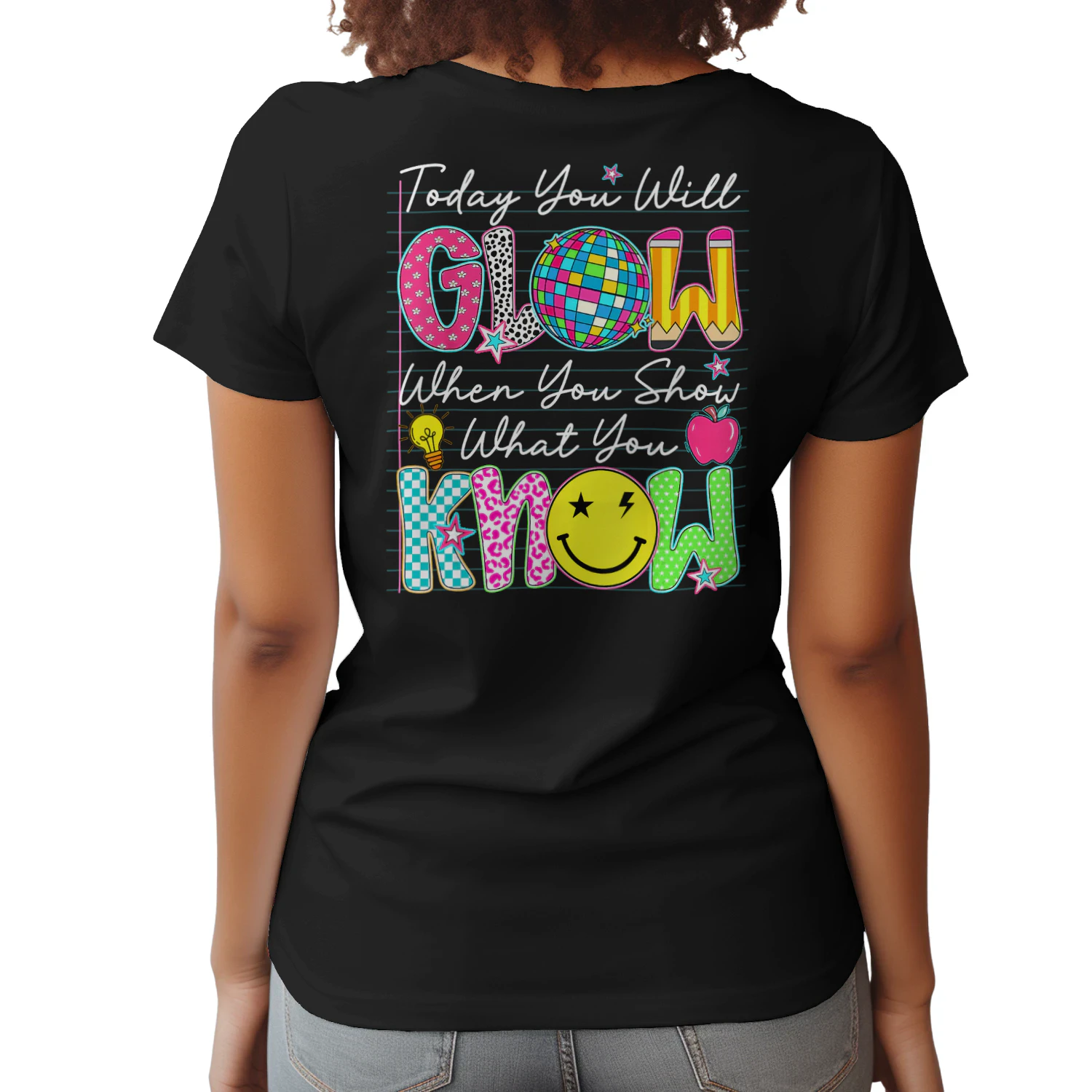 Today You Will Glow Teachers Day Test Day Teacher Testing