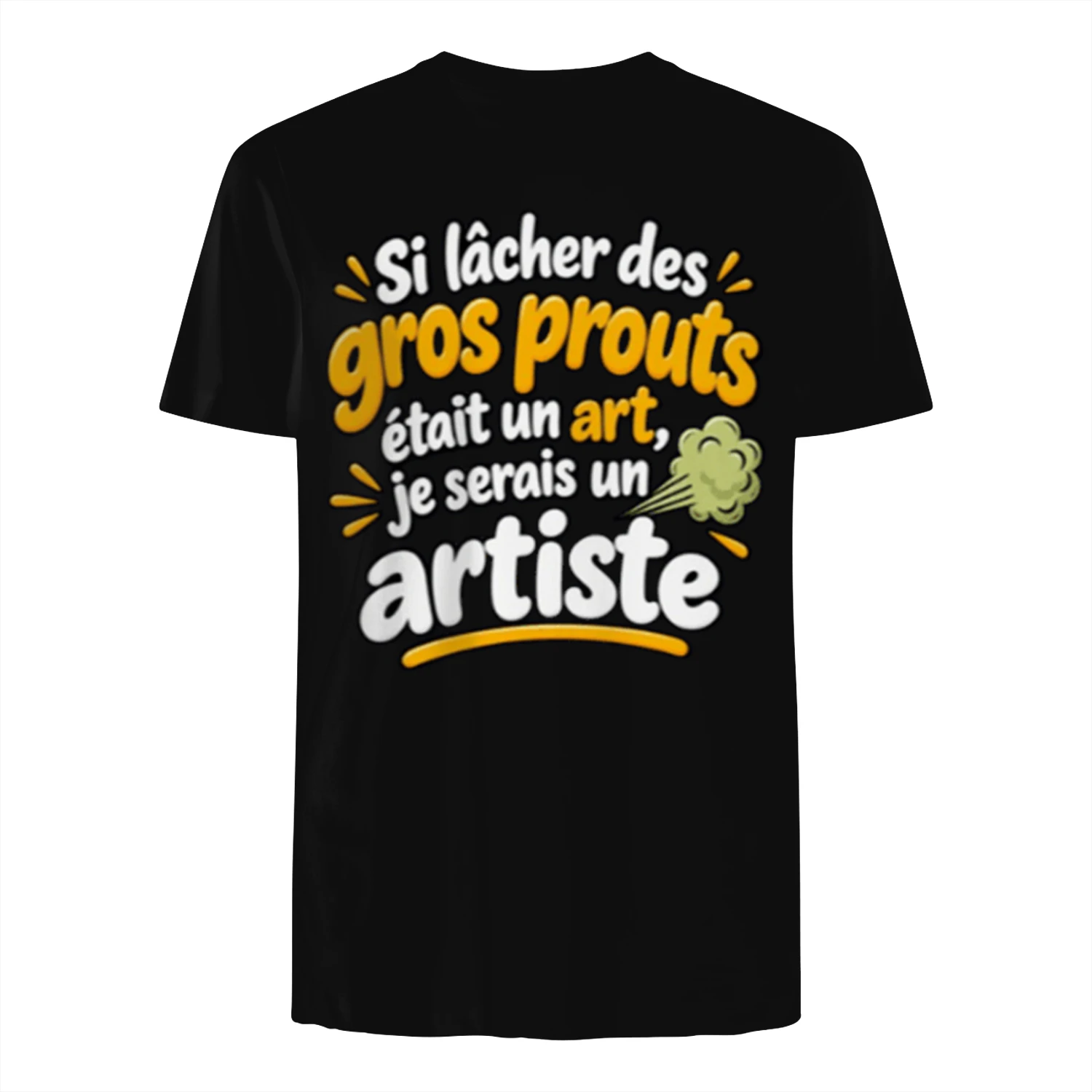 Humour Prout – Si Lâcher des Gros Prouts Était un Art, Je Serais un Artiste, Cadeau Drôle