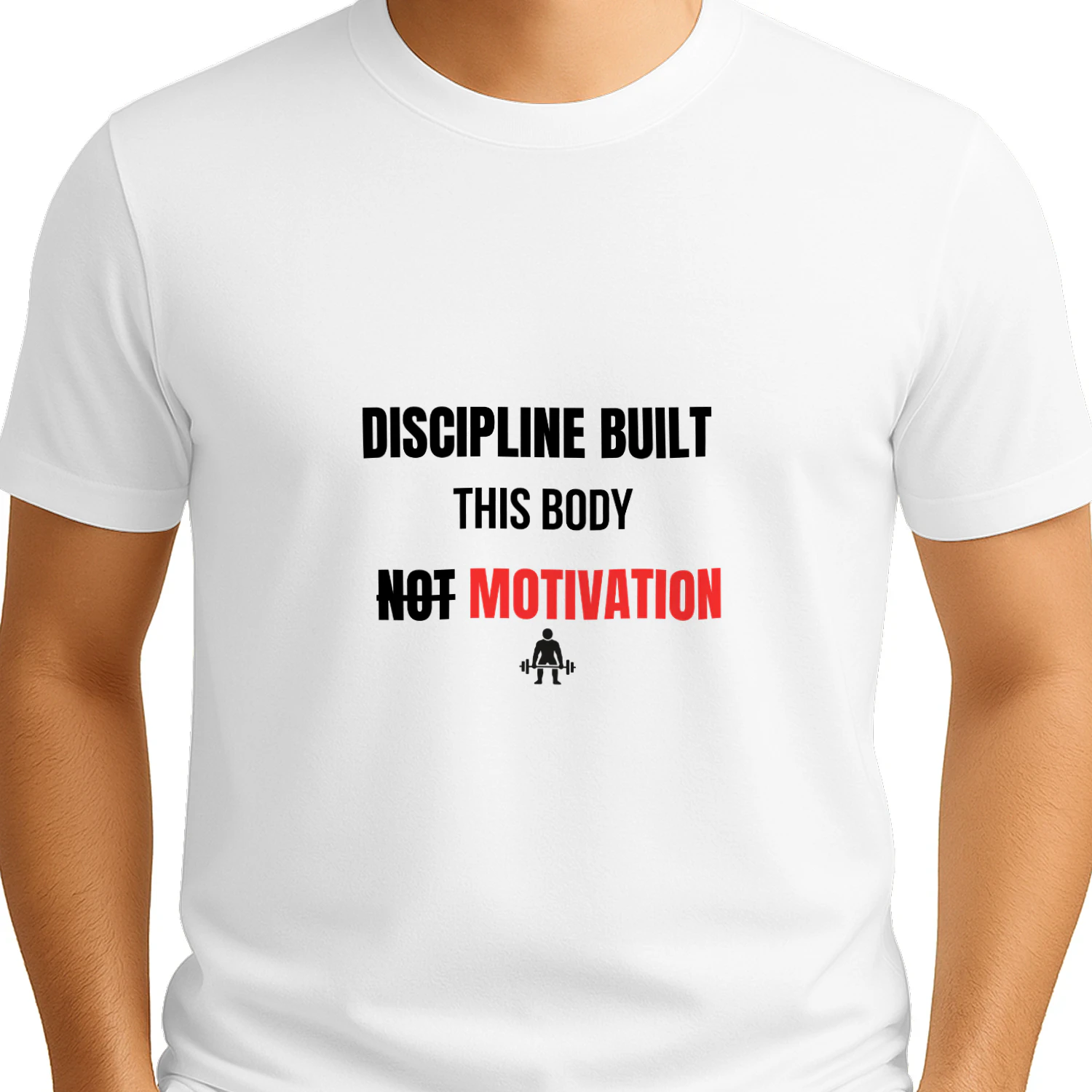 discipline built this body not motivation