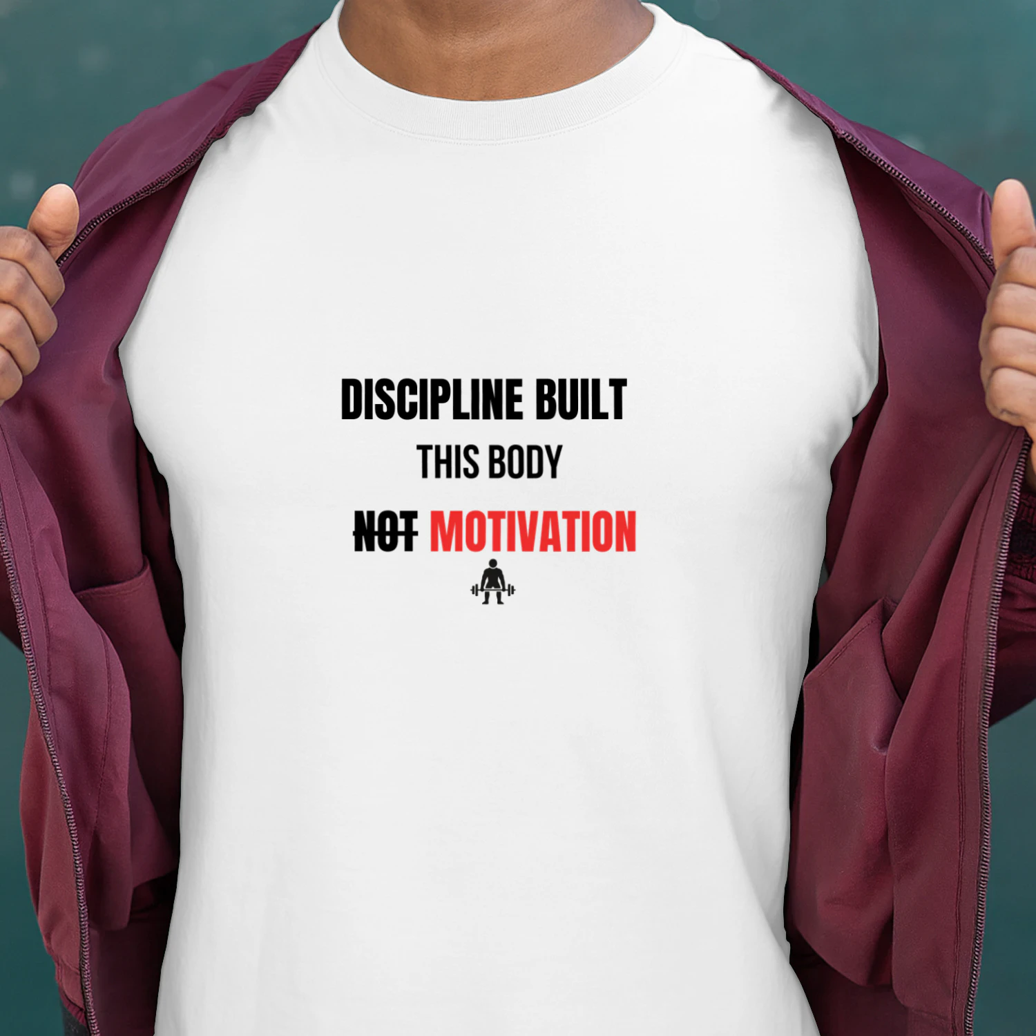 discipline built this body not motivation