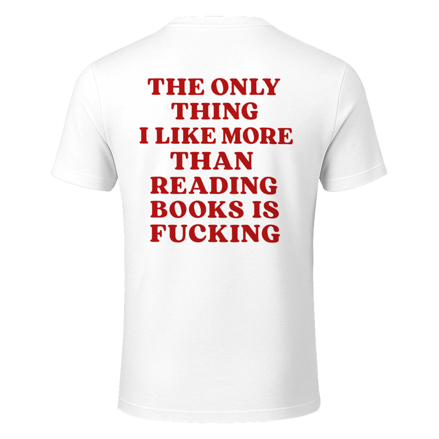 The Only Thing I Like More Than Reading Books Is Fucking Shirt | Funny Book Lover Tee | Bookworm Humor Gift 📚🔥 | Buy Now